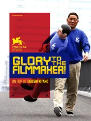Glory to the Filmmaker !