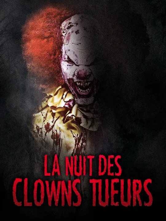 La nuit des clowns tueurs