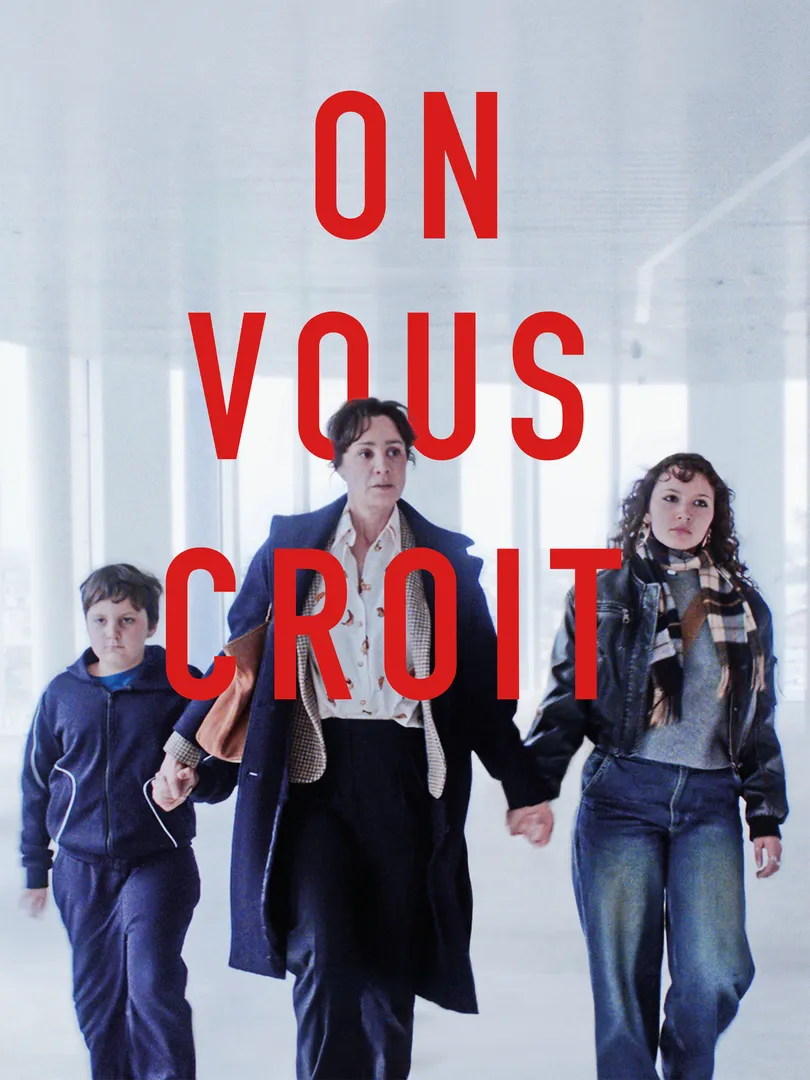 On vous croit