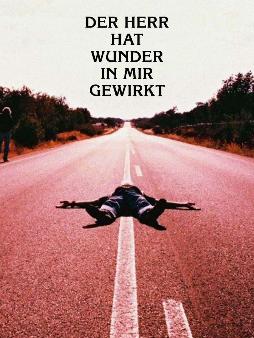 Der Herr hat Wunder in mir gewirkt