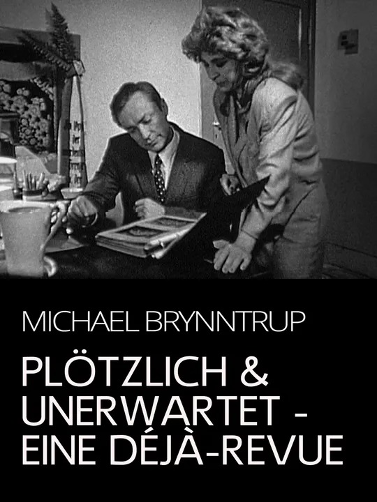Plötzlich und unerwartet - eine Déjà-Revue
