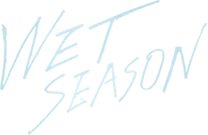 Wet Season