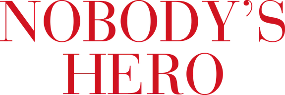 Nobody's Hero title art image