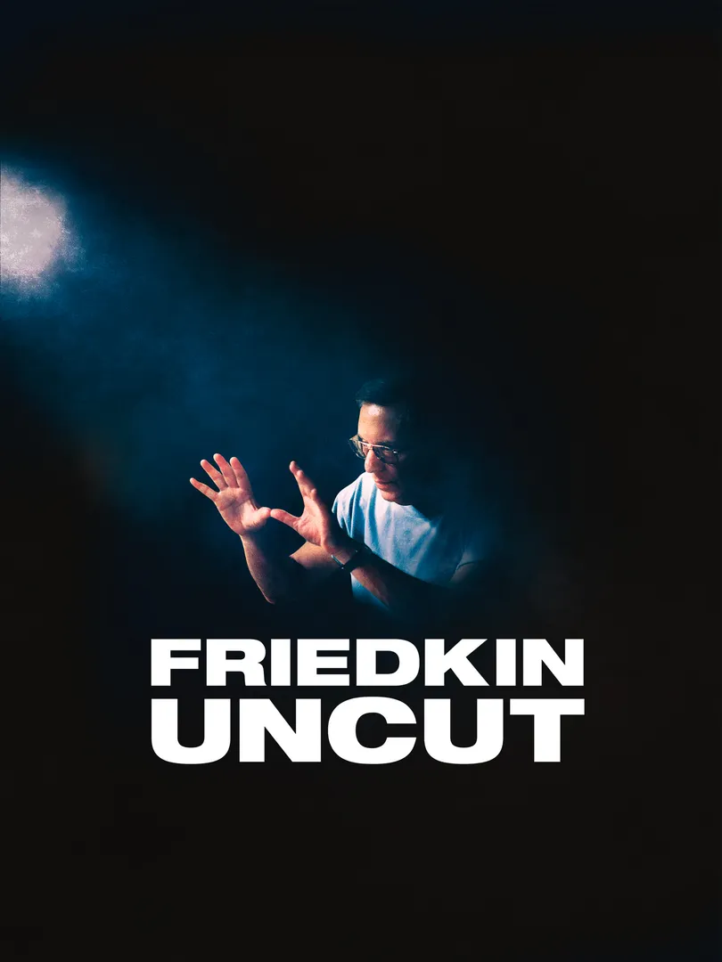 Friedkin Uncut
