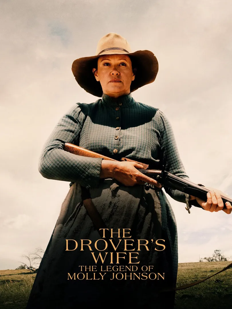 The Drover's Wife: The Legend of Molly Johnson