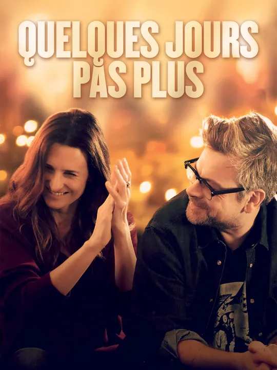 Quelques jours pas plus