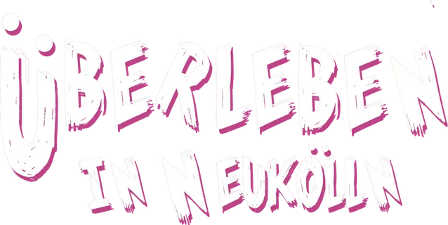 Überleben in Neukölln title art image