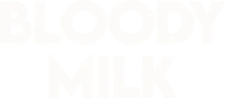 Bloody Milk title art image