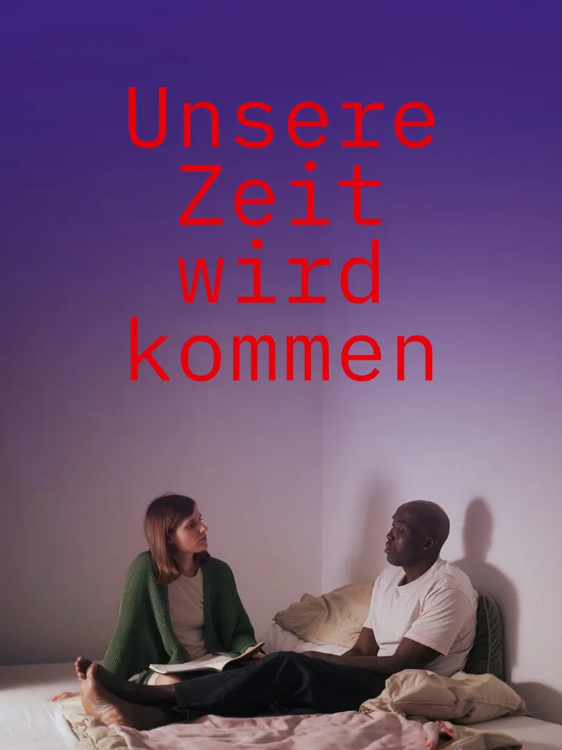 Unsere Zeit wird kommen