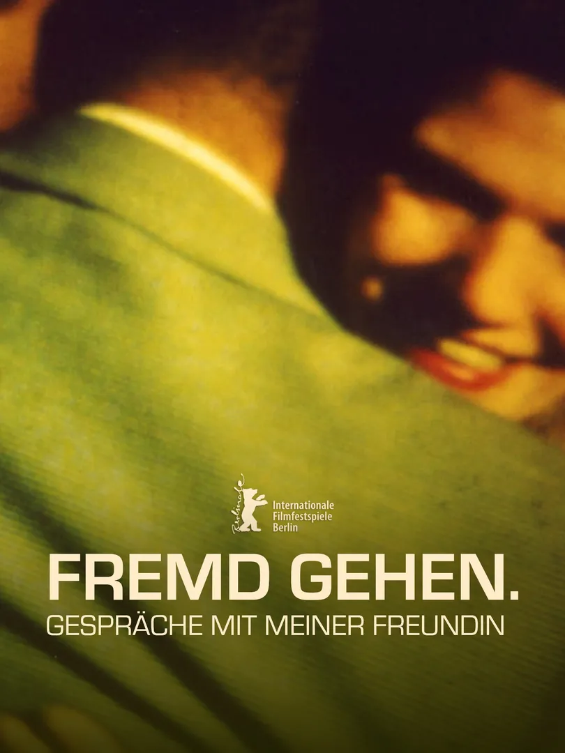 fremd gehen. Gespräche mit meiner Freundin