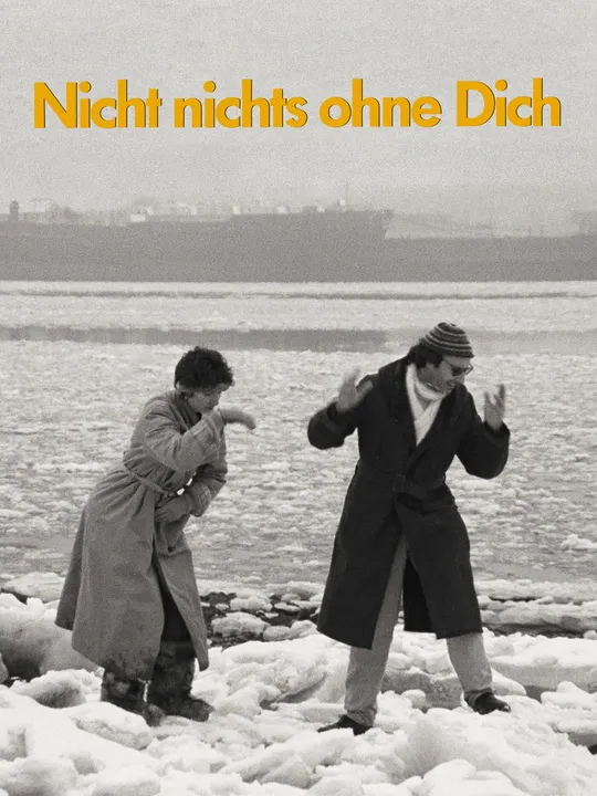 Nicht nichts ohne Dich