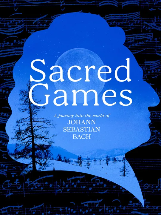 Heilige Spiele - Eine Filmwanderung zu Johann Sebastian Bach