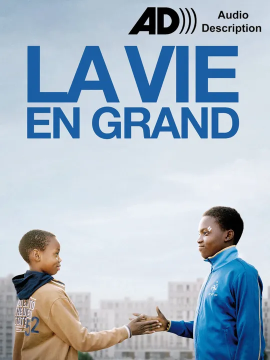 La vie en grand