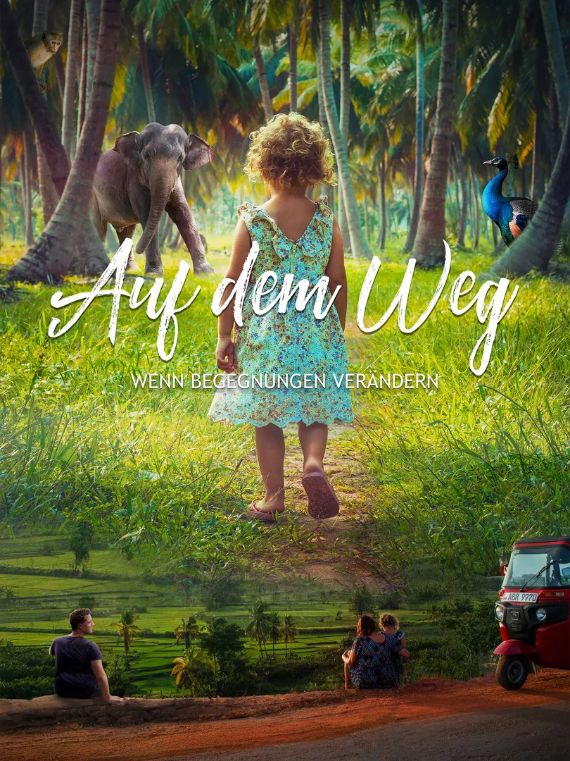 Auf dem Weg - Wenn Begegnungen verändern