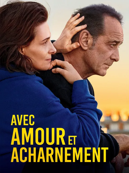 Avec amour et acharnement