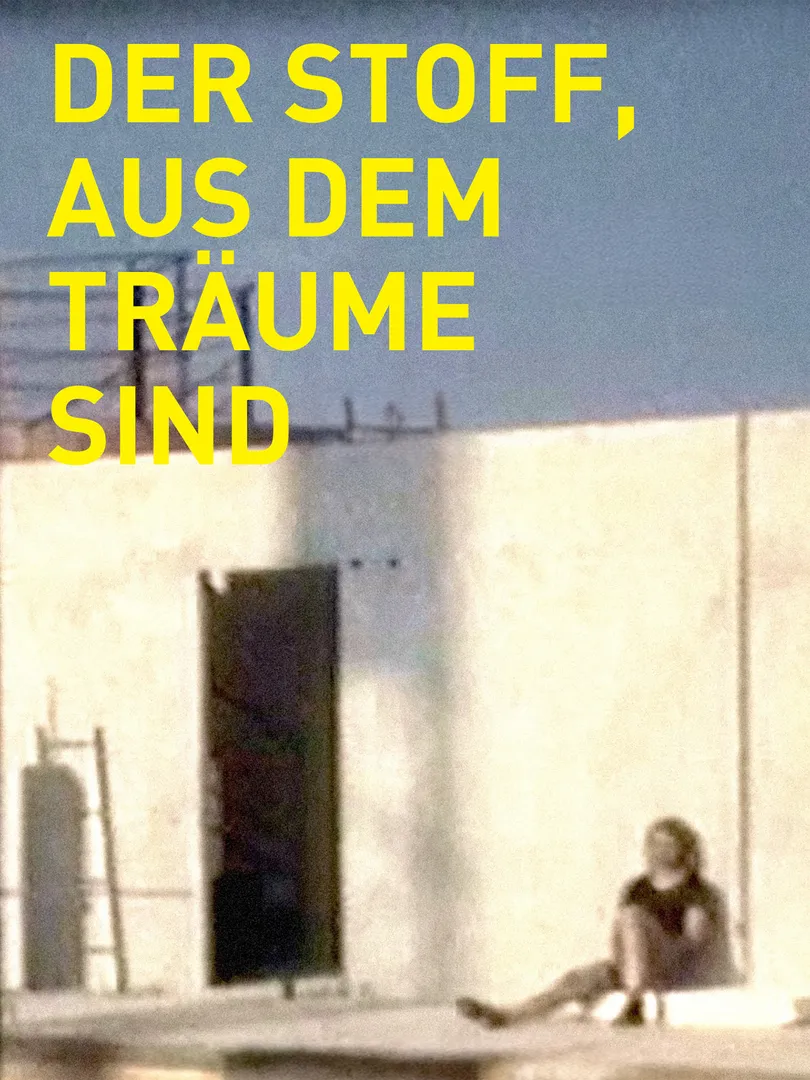 Der Stoff, aus dem Träume sind