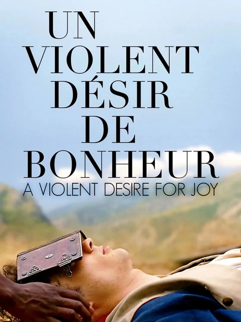 A Violent Desire for Joy