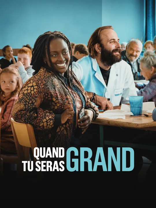 Quand tu seras grand