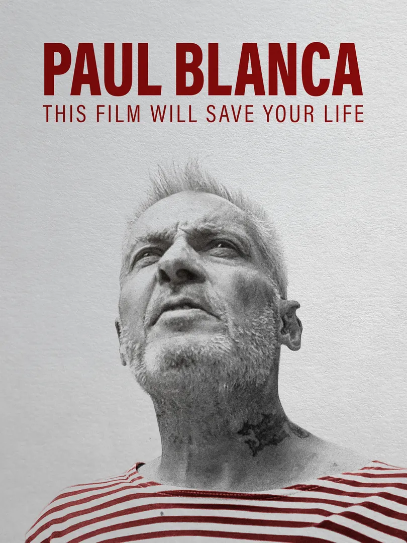 Paul Blanca - This Film Will Save Your Life