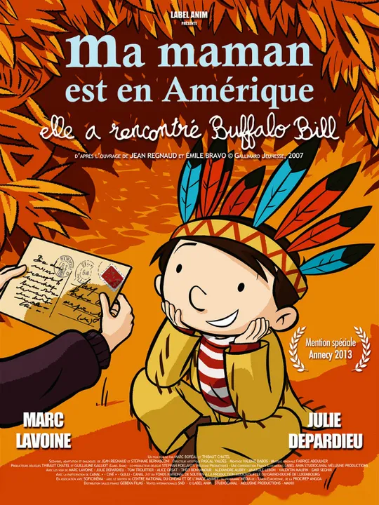 Ma maman est en Amérique, elle a rencontré Buffalo Bill