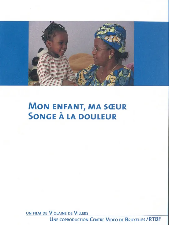 Mon enfant, ma soeur songe à la douleur