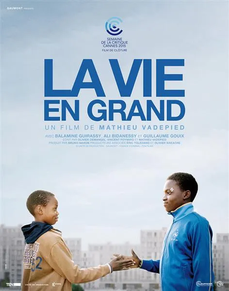La Vie en grand