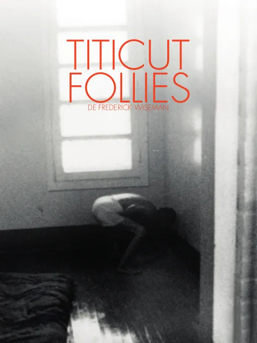 Titicut Follies