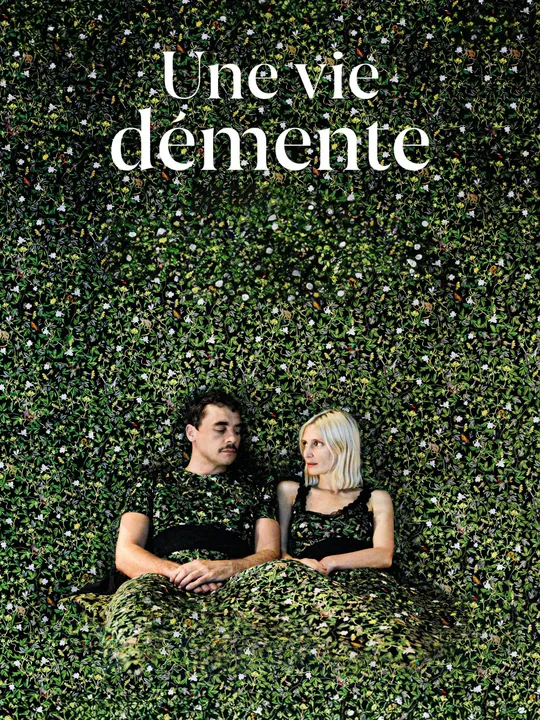 Une vie démente
