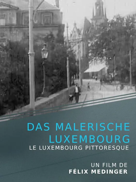 Das Malerische Luxembourg