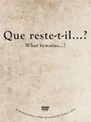 Que reste-t-il...?