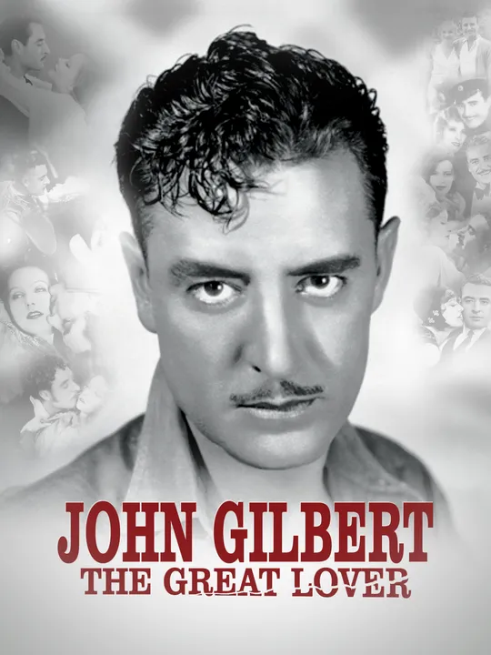 John Gilbert, The Great Lover