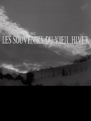 Les souvenirs du vieil hiver