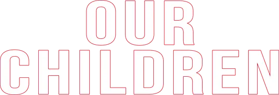 Our Children