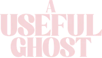 A Useful Ghost title art image