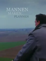 Mannen maken plannen