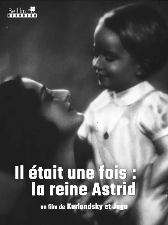 Il était une fois : la Reine Astrid