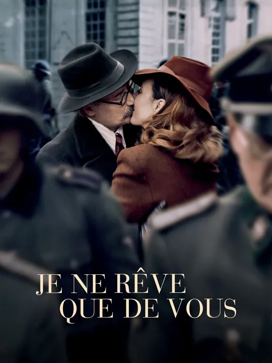 Je ne rêve que de vous