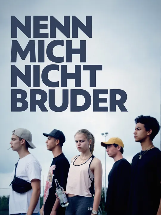 Nenn mich nicht Bruder