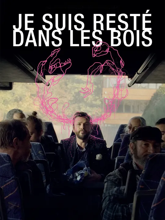 Je suis resté dans les bois