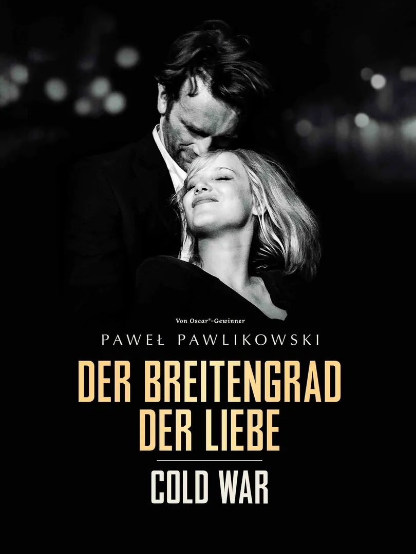 Cold War - Der Breitengrad der Liebe