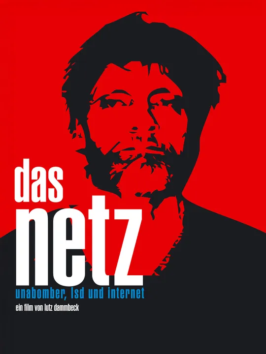 Das Netz. Unabomber, LSD & Internet