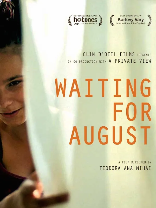 Waiting for August