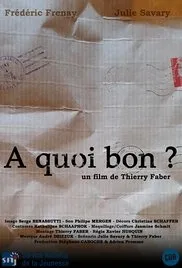 À quoi bon