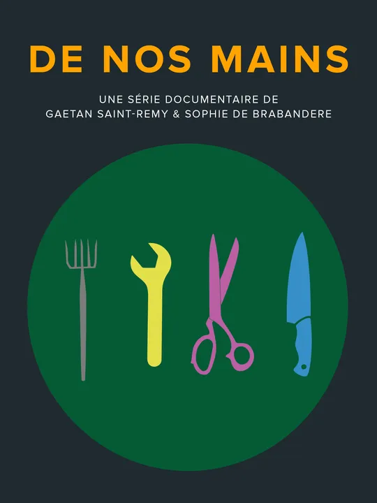 De nos mains
