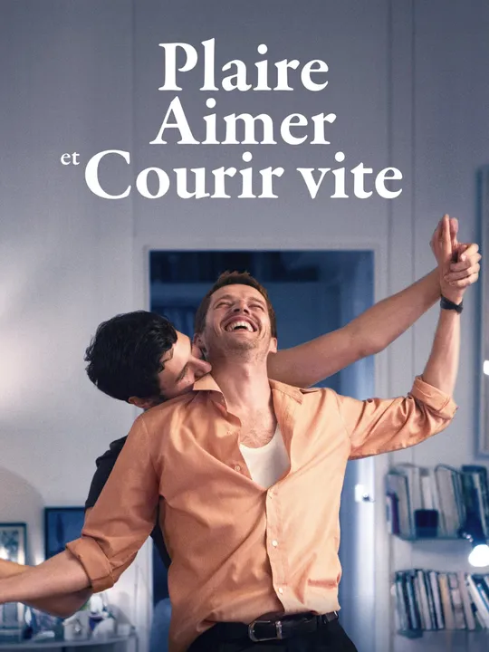 Plaire, Aimer et Courir Vite