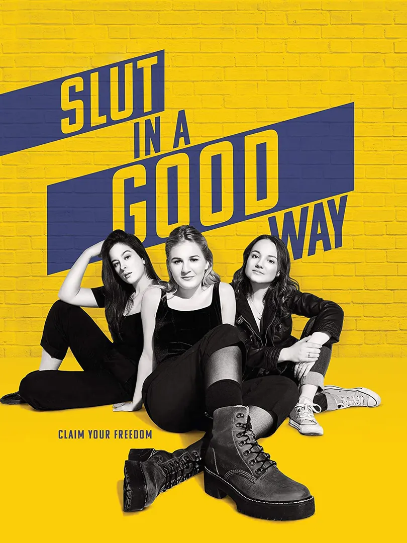 Slut in a Good Way